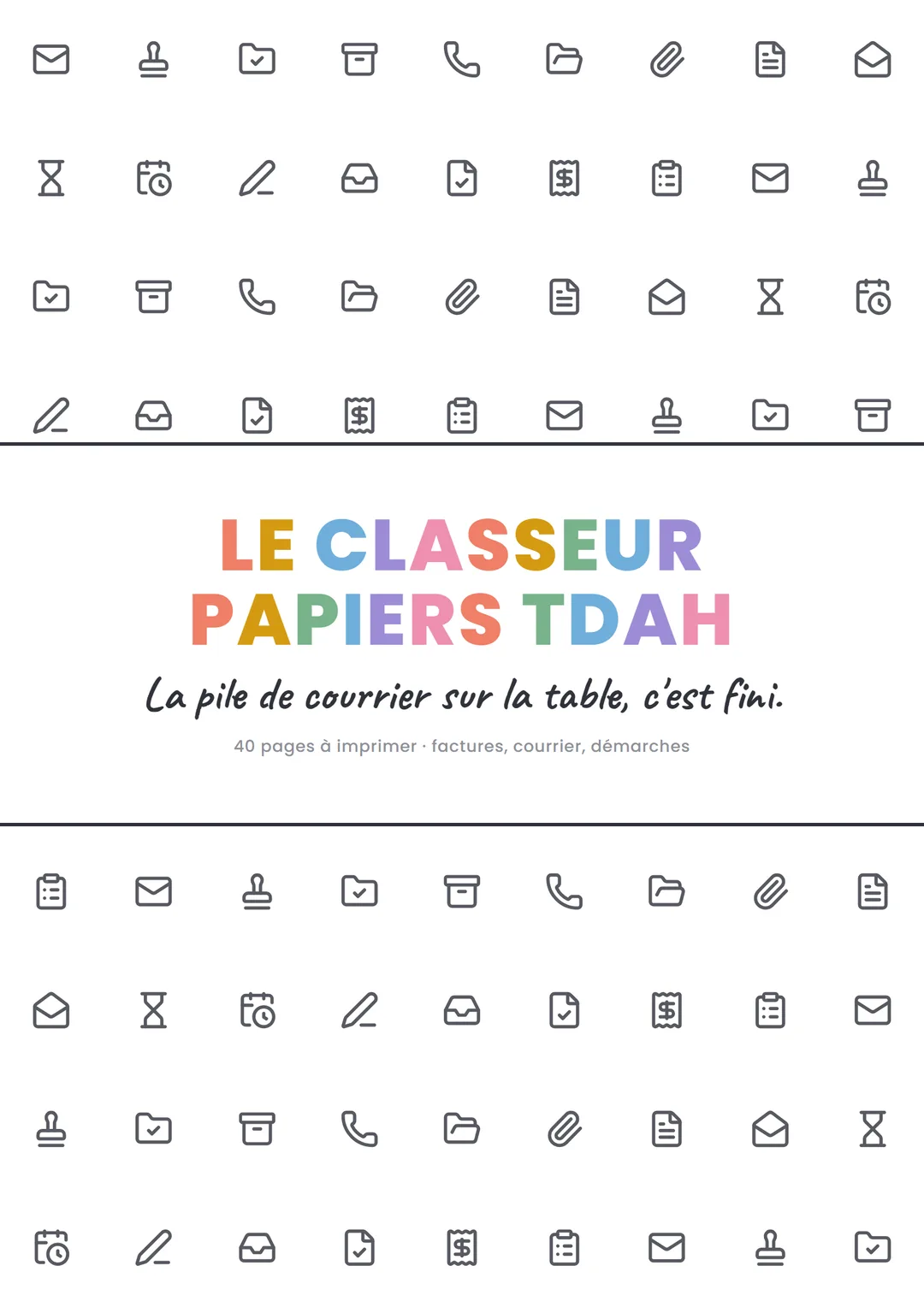 Couverture du Classeur Papiers TDAH : la pile de courrier sur la table, c’est fini
